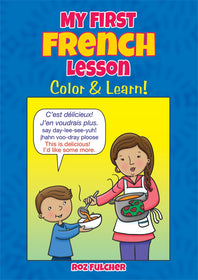 Dover My First French Lesson: Color & Learn!