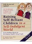 Raising Self Reliant Children in a Self-Indulgent World
