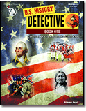 U.S. History Detective® Book 1 (Colonial Era to Reconstruction Era)