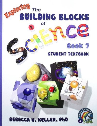 Exploring the Building Blocks of Science Book 7 Student Textbook (Grade 7)