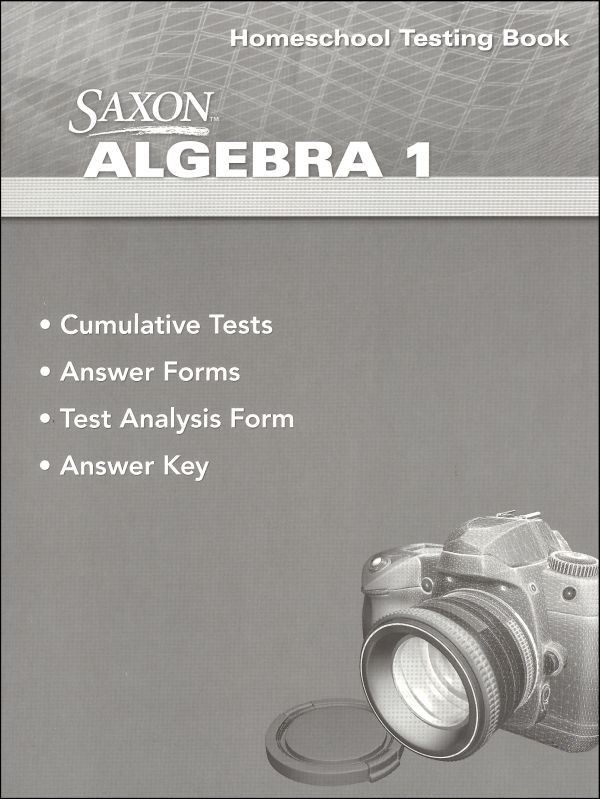 Saxon Algebra 1 4th Edition Homeschooling Testing Book