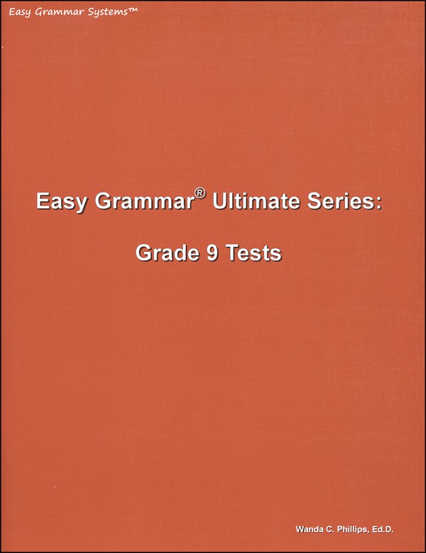 Easy Grammar Ultimate Series: Grade 9 Student Test Booklet