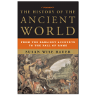 The History of the Ancient World Text by Susan Wise Bauer