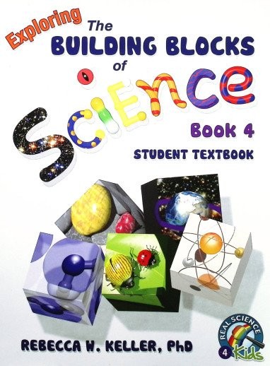 Exploring the Building Blocks of Science Book 4 Student Textbook (Grade 4)