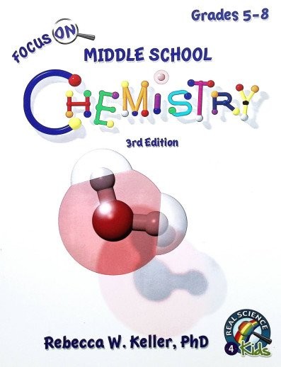 Focus On Middle School Chemistry Student Text (3rd Edition)