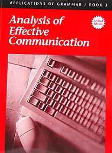 Applications of Grammar Book 3: Analysis Of Effective Communication, Christian Liberty Press