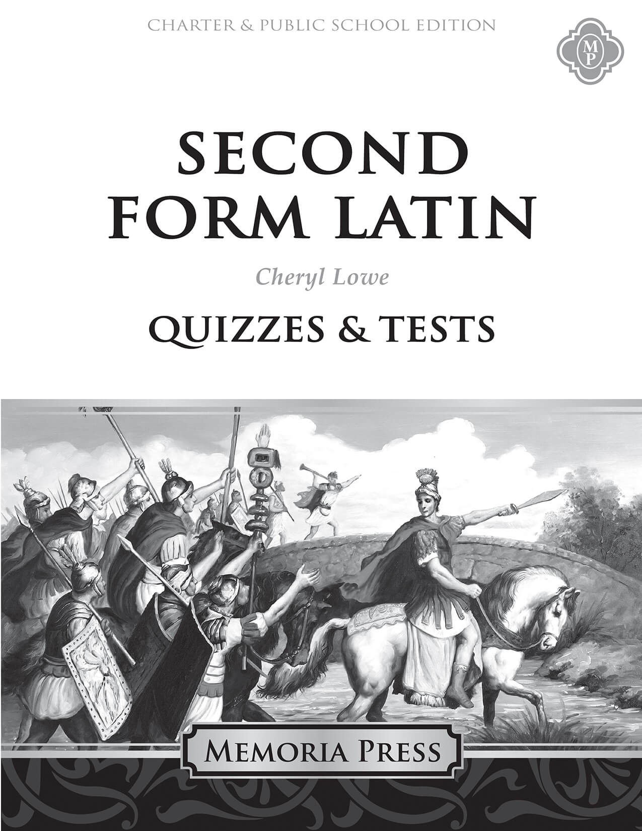 Second Form Latin Quizzes and Tests-Charter/Public Edition