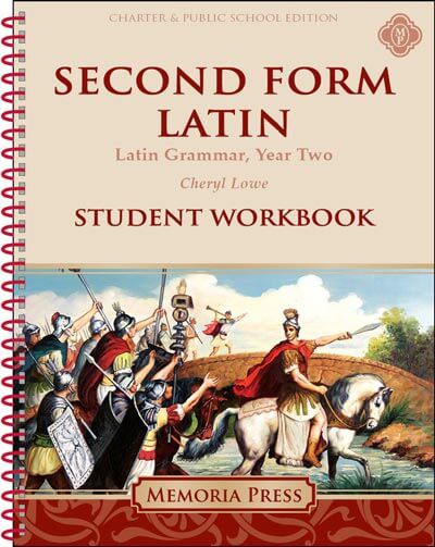 Second Form Latin Student Workbook-Charter/Public Edition