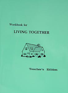 Living Together Workbook Teacher's Edition
