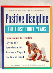 Positive Discipline 1st 3 Years