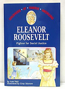 Eleanor Roosevelt (Childhood of Famous Americans Series)
