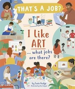 I Like Art... What Jobs are There?