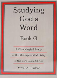 Studying God's Word Book G:  The Gospels