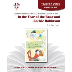 Novel Unit - In the Year of the Boar Teacher Guide Grades 3-5