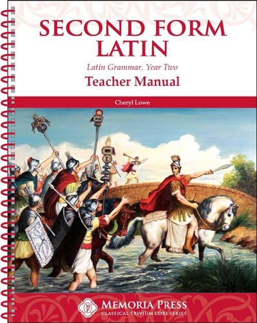 Second Form Latin Teacher Manual Memoria Press