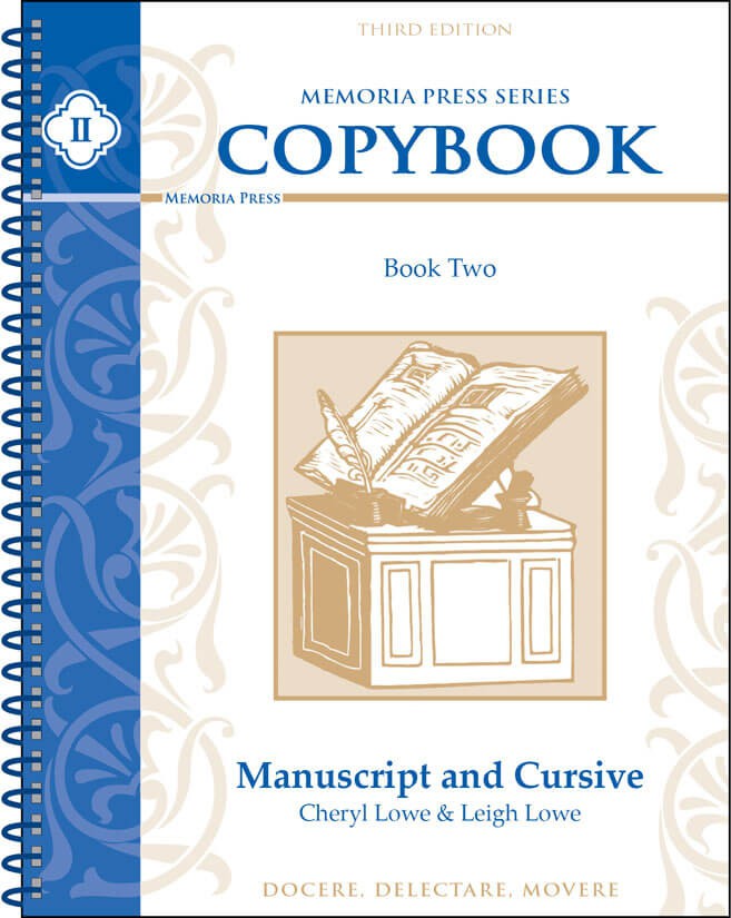 Copybook II Manuscript & Cursive 3rd Edition Memoria Press