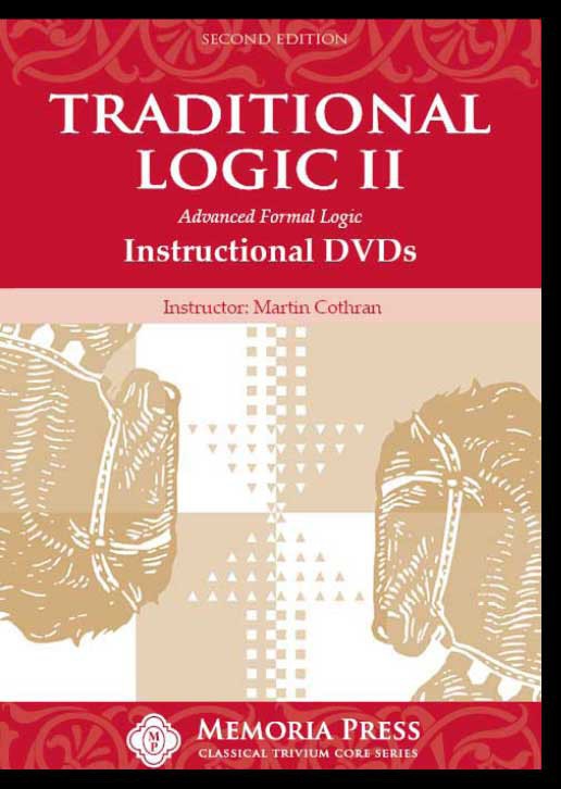 Traditional Logic II Instructional Videos (DVDs), Second Edition - Memoria Press
