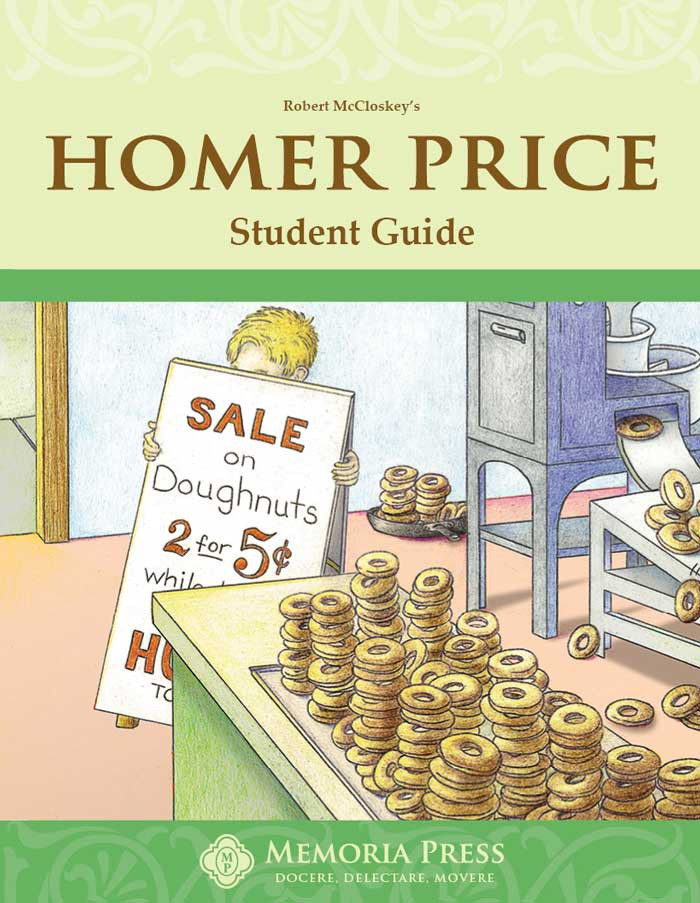 Homer Price Student Guide-Memoria Press