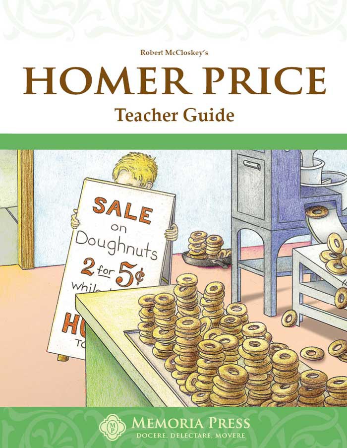 Homer Price Literature Guide Teacher's Edition- Memoria Press