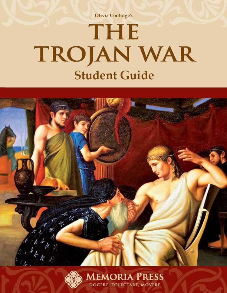 The Trojan War Student Guide-Memoria Press