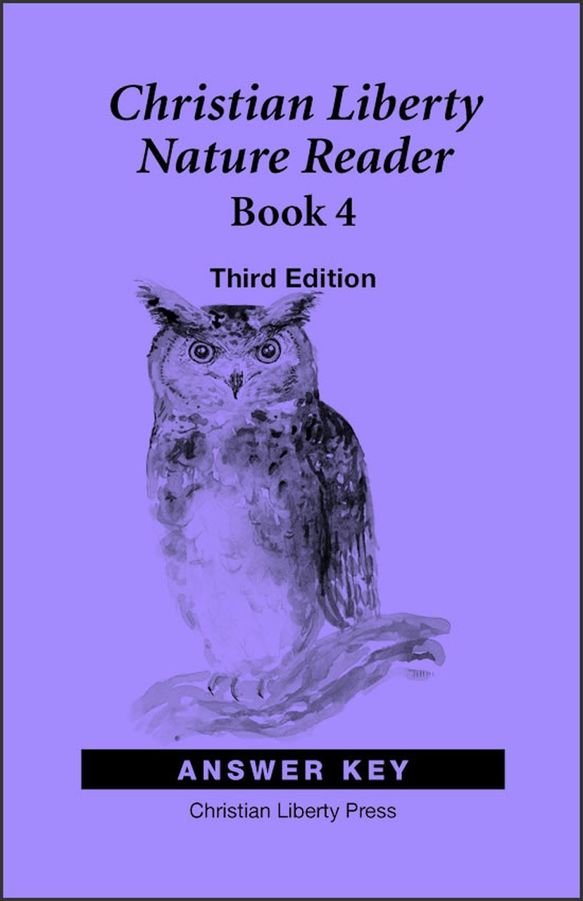 Christian Liberty Nature Reader Book 4 Answer Key Third Edition