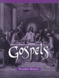 The Gospels Teacher's Edition Manual