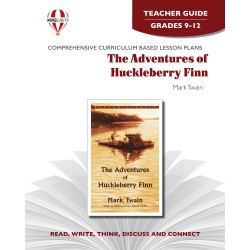 Novel Units Adventures of Huckleberry Finn Teacher Guide Grades 9-12