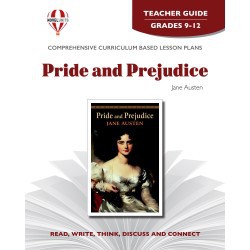 Novel Unit - Pride and Prejudice Teacher Guide Grades 9-12
