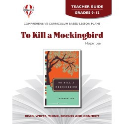 Novel Unit - To Kill a Mockingbird Teacher Guide Grades 9-12