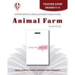 Novel Unit - Animal Farm Teacher Guide Grades 9-12