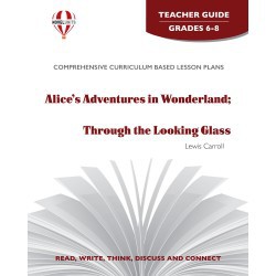 Novel Unit - Alice in Wonderland Teacher Guide Grades 6-8