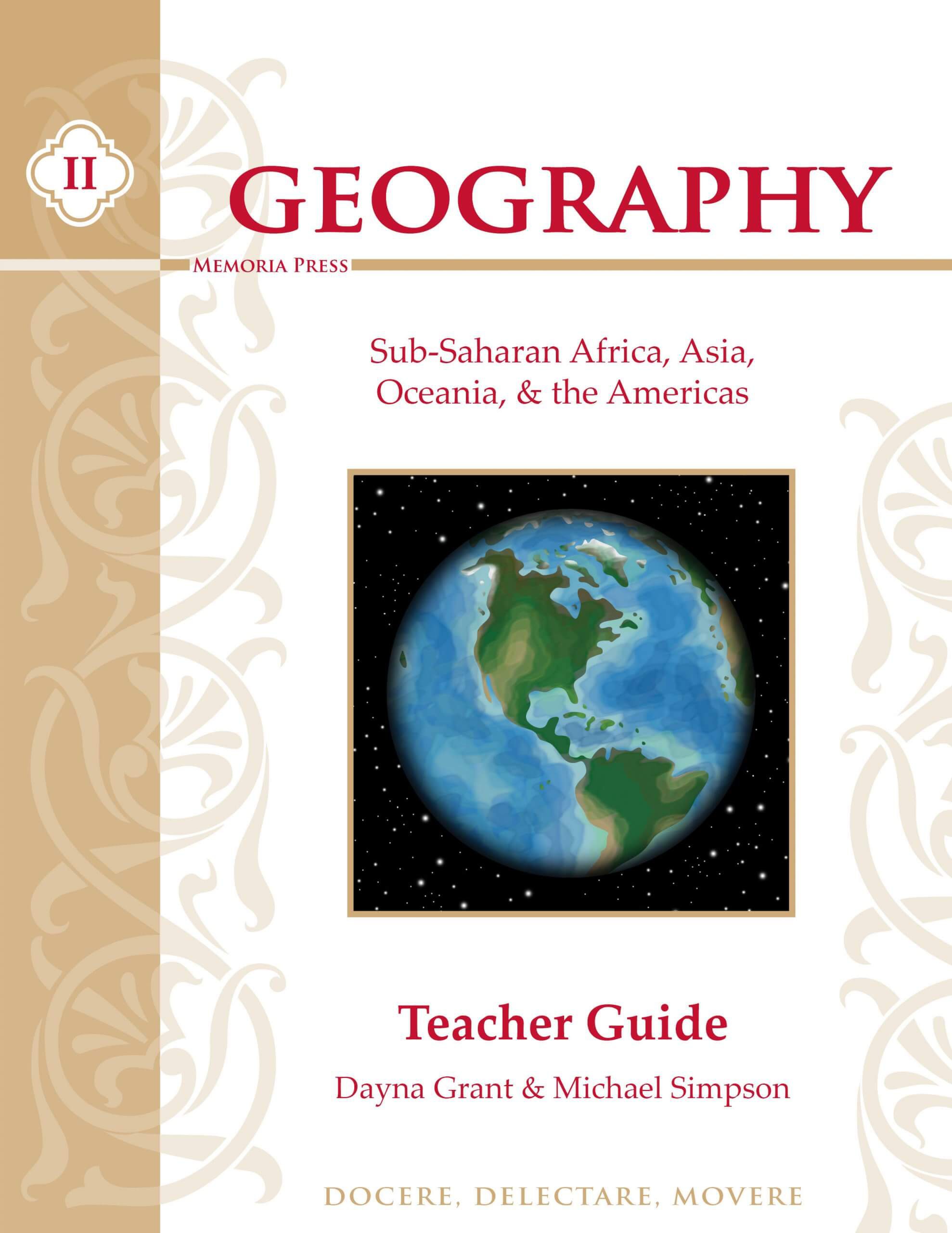 Geography II: Sub-Saharan Africa, Asia, Oceania, & the Americas Teacher Guide