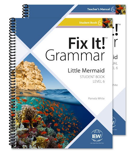 IEW Fix It! Grammar: Level 6 Little Mermaid [Teacher/Student Combo]