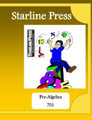 Starline Press Pre-Algebra 701
