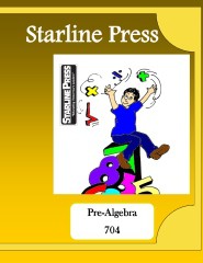 Starline Press Pre-Algebra 704