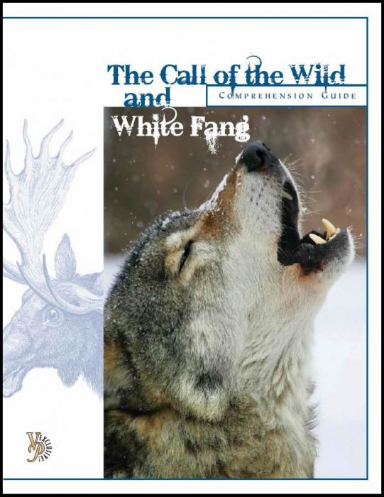 The Call of the Wild and White Fang Comprehension Guide-Veritas Press