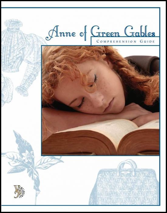 Anne of Green Gables Comprehension Guide-Veritas Press