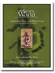 The Story of the World Volume 3: Early Modern Times, Activity Guide