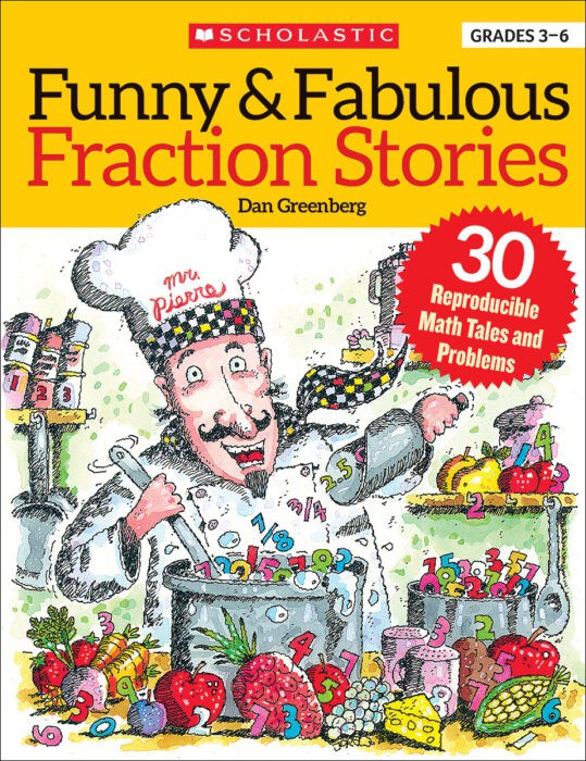 Scholastic Funny & Fabulous Fraction Stories