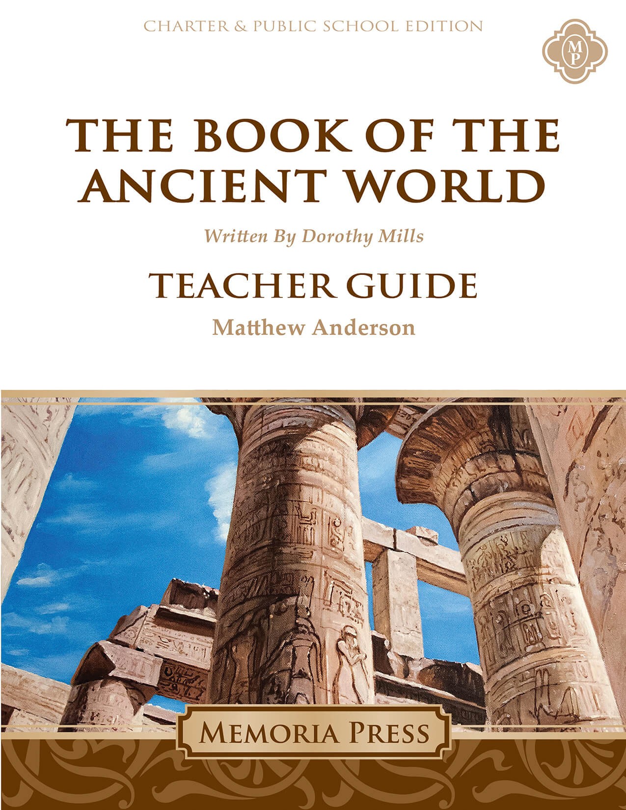 The Book of the Ancient World Teacher Guide-Charter/Public Edition