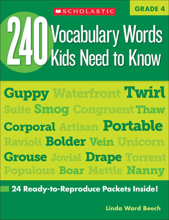 240 Vocabulary Words Kids Need to Know: Grade 4-Scholastic