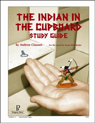 The Indian in the Cupboard Guide by Progeny Press