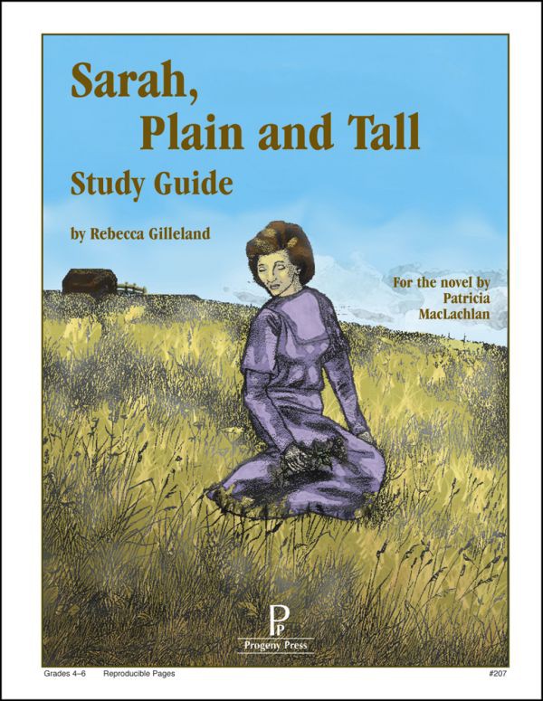 Sarah, Plain and Tall Study Guide by Progeny Press