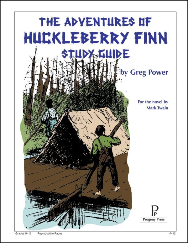 Adventures of Huck Finn Study Guide by Progeny Press
