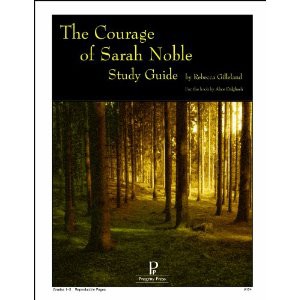 The Courage of Sarah Noble Guide by Progeny Press.