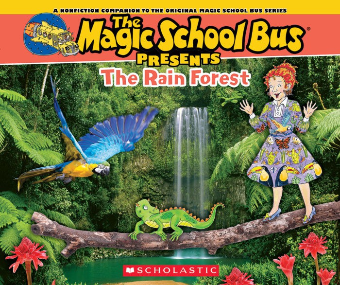 Magic School Bus presents the Rain Forest