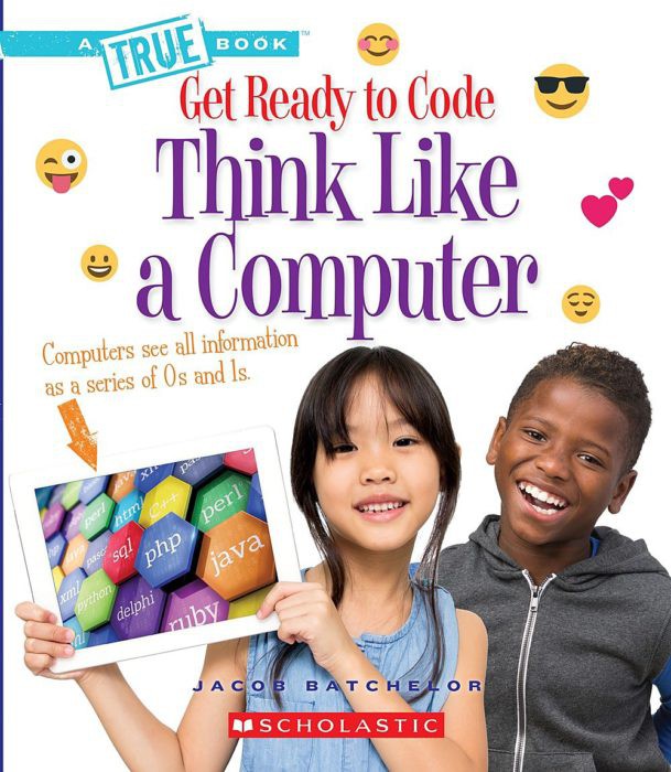 A True Book: Think Like a Computer