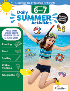 Daily Summer Activities: Moving from 6th to 7th Grade Activity Book Evan-Moore
