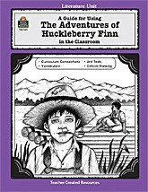 A Guide for Using The Adventures of Huckleberry Finn