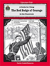 A Guide for Using The Red Badge of Courage